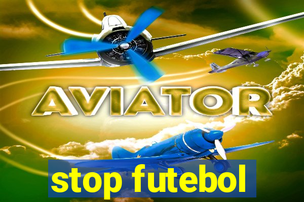 stop futebol